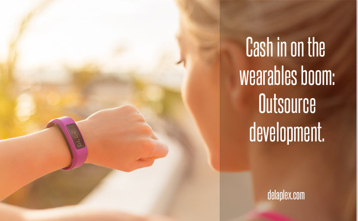 Cash in on the wearables boom: Outsource development